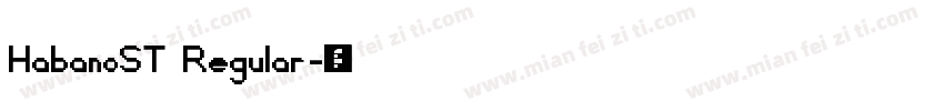 HabanoST Regular字体转换
